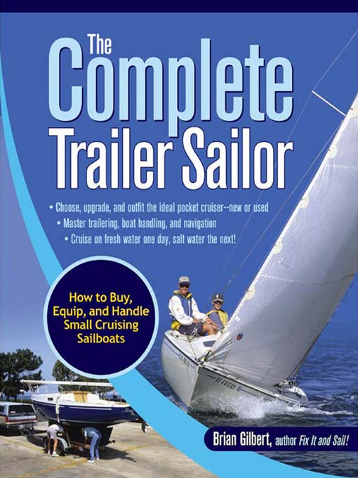 Title details for The Complete Trailer Sailor by Brian Gilbert - Available